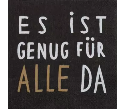 Servietten "Es ist genug für alle da" 